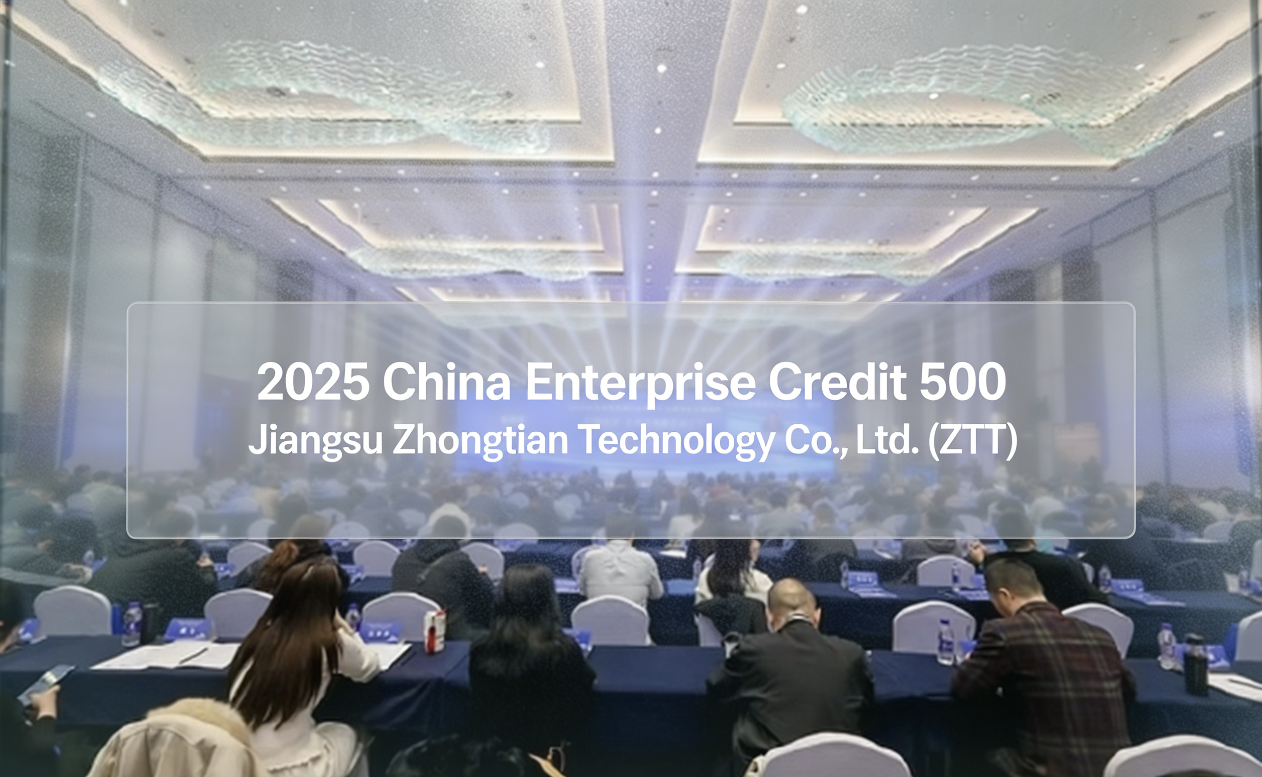 ZTT Named Among Top 500 Most Creditworthy Enterprises in China